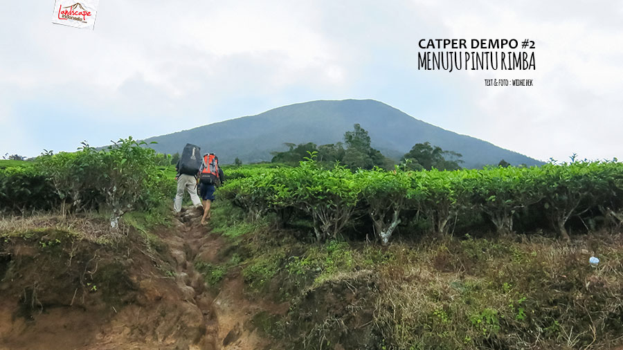 catper Dempo - Menuju Pintu Rimba